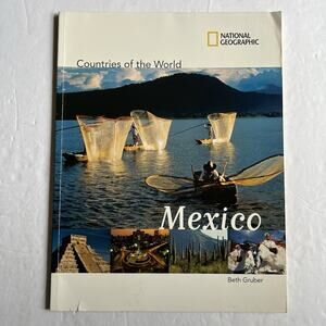 National Geographic Countries of the World Mexico By Beth Gruber Paperback Book